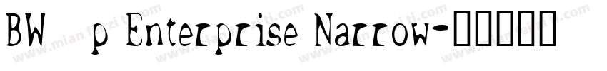 BW7p Enterprise Narrow字体转换